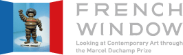 French Window: Looking at Contemporary Art Through the Marcel Duchamp Prize