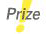 Prize