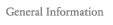General Information