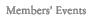 Members' Events